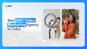 Best UGC Video Marketing Agency in Dubai, UAE